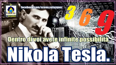 Nikola Tesla. Dentro di voi avete infinite possibilità.