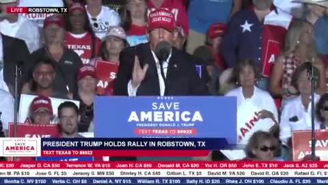 October 22th, 2022: President Donald J Trump Speaks at Save America Rally in Robstown, TX