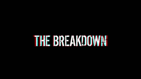 The Breakdown Episode #365: Tuesday News