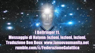 I Bellringer 11. Messaggio di Hatonn: lezioni, lezioni, lezioni.