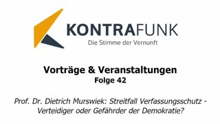 Kontrafunk Vortrag Folge 42: Prof. Dr. Dietrich Murswiek: Streitfall Verfassungsschutz