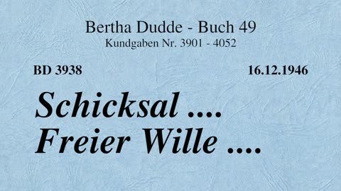 BD 3938 - SCHICKSAL .... FREIER WILLE ....