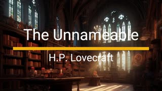 The Unnameable - H.P. Lovecraft