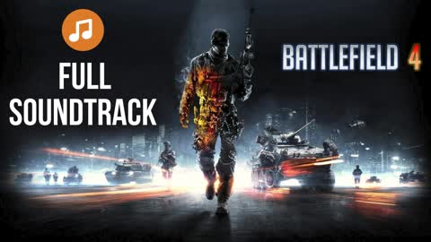 Battlefield 4 Full Soundtrack
