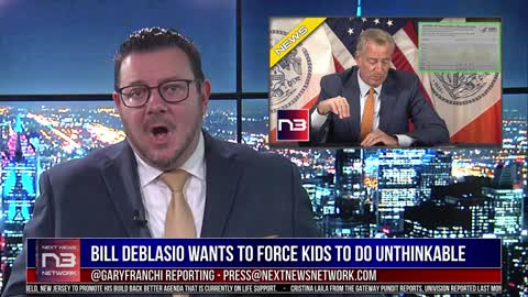 Bill DeBlasio Wants to Force Kids To Do the Unthinkable