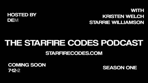NOW Announcing The Starfire Codes Podcast SEASON ONE LINE UP