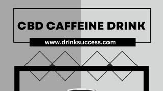 Tryout the best CBD Caffeine Drink by Drink Success