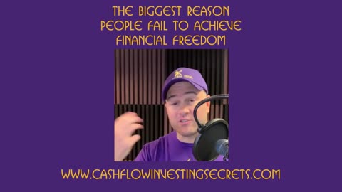 The Biggest Reason People Fail To Achieve Financial Freedom