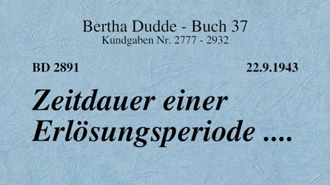BD 2891 - ZEITDAUER EINER ERLÖSUNGSPERIODE ....
