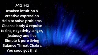 741Hz Solfeggio Frequency-CLEANSE BODY/TOXINS-Awaken INTUITION/Expression-Throat Chakra-Pure Tone