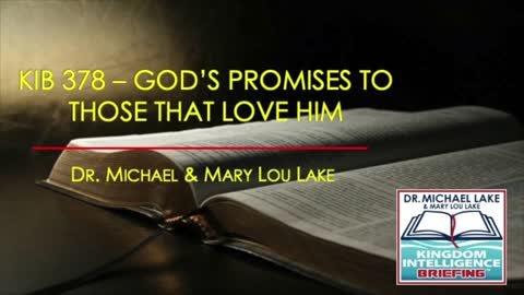 KIB 378 – God’s Promises to Those that Love Him