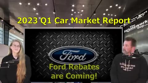 2023 Q1 CAR MARKET REPORT: ALL MAJOR BRANDS UPDATED! The Homework Guy, Kevin Hunter with Elizabeth