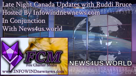 Late Night Canada Updates with Ruddi Bruce Regarding Bill Gates Coming To Vancouver