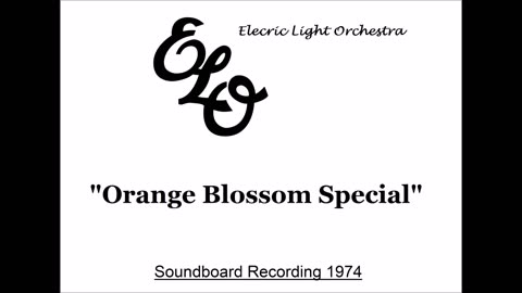 Electric Light Orchestra - Orange Blossom Special (Live in Hamburg, Germany 1974) Soundboard