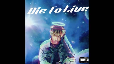 Juice WRLD - Die To Live (Unreleased)