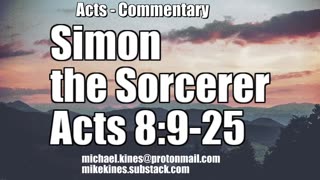 Simon The Sorcerer - Acts 8:9-25