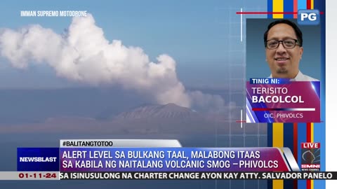 Alert level sa bulkang taal, malabong itaas sa kabila ng naitalang volcanic smog