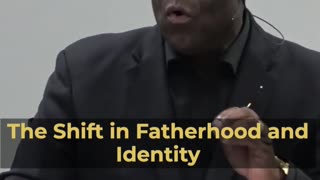 The Shift In Fatherhood