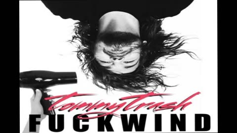 Tommy Trash - Fuckwind