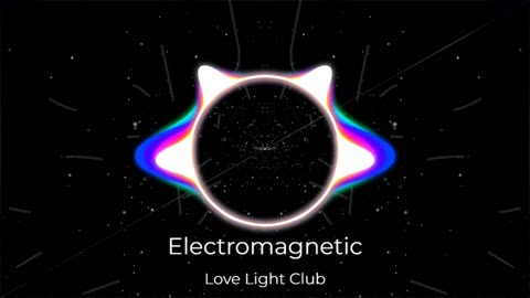 (Sin Copyright) Love Light Club - Electromagnetic