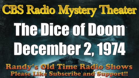 74-12-02 CBS Radio Mystery Theater The Dice of Doom