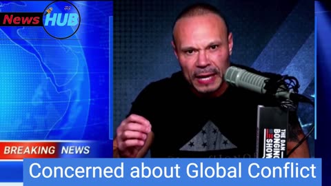 The Dan Bongino Show | Concerned about Global Conflict!