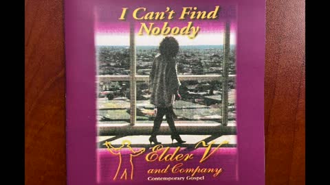 I Can't Find Nobody