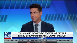 Jesse Watters: James Comey sounds like a whiny schoolgirl in his book