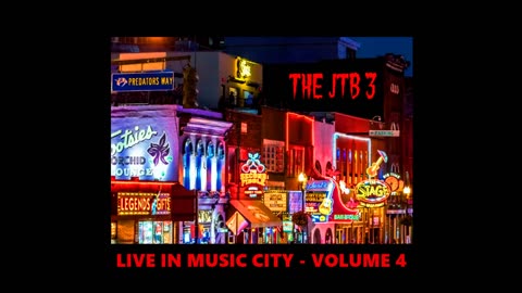 THE JTB 3 - Live In Music City - Volume 4