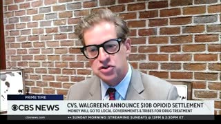 CVS, Walgreens announce $10B opioid settlement