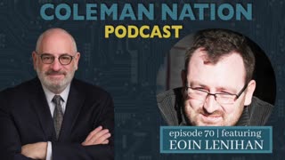 ColemanNation Podcast - Episode 70: Eoin Lenihan | Curiosity Cancels