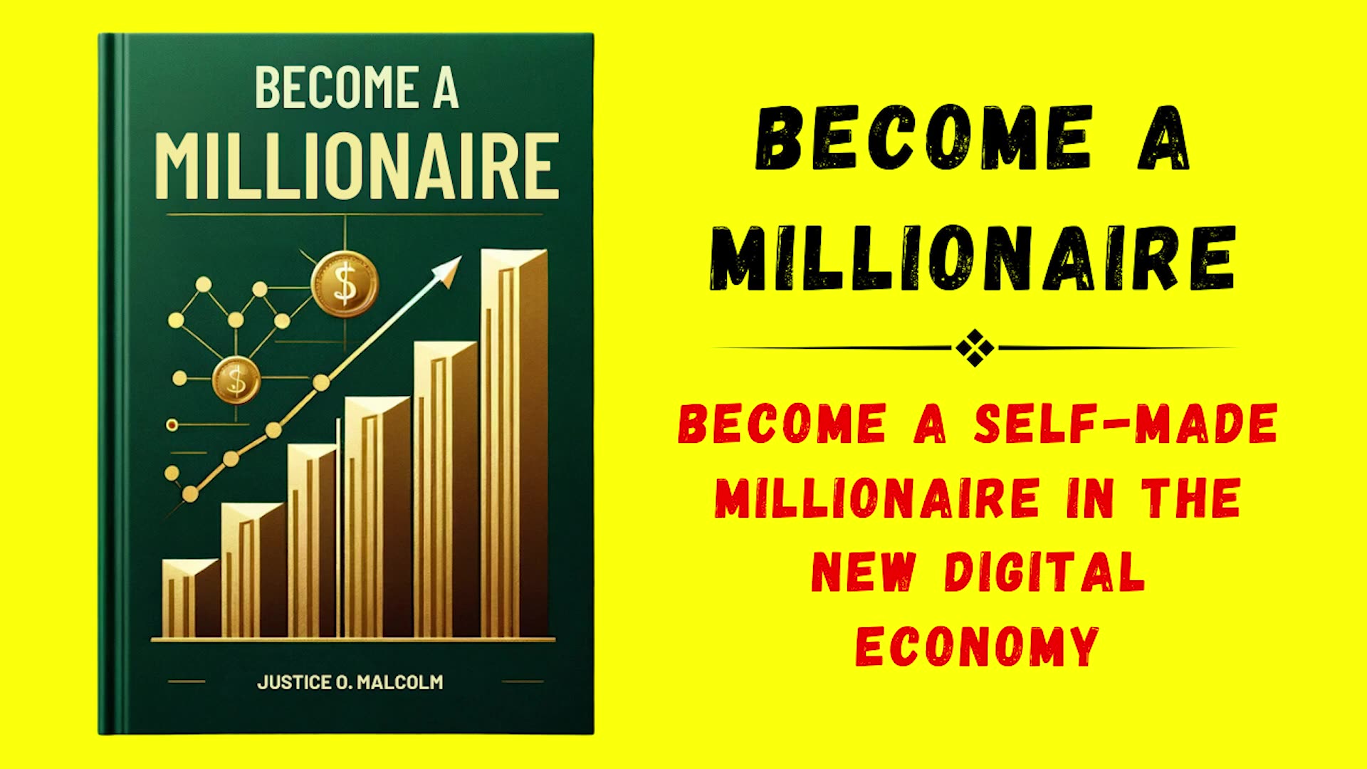 Become a Millionaire Become a Self-made Millionaire in the New Digital ...