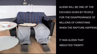 Aliens will be blamed for the rapture! #therapture
