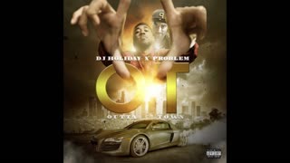 Problem - OT Outta Town Mixtape