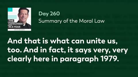 Day 260: Summary of the Moral Law — The Catechism in a Year (with Fr. Mike Schmitz)