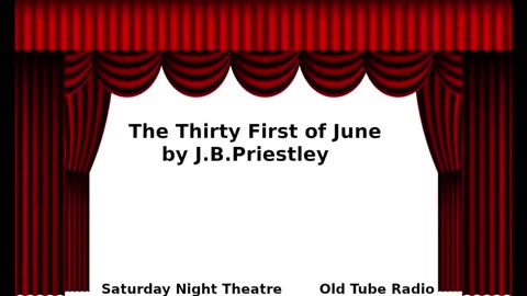 The Thirty First of June by J.B.Priestley