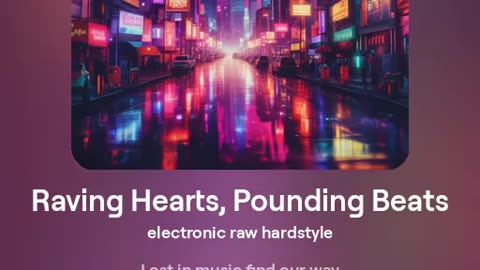 Raving Hearts, Pounding Beats