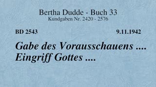 BD 2543 - GABE DES VORAUSSCHAUENS .... EINGRIFF GOTTES ....