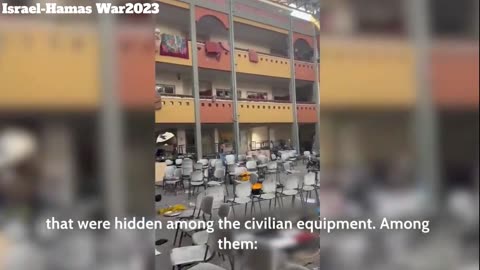 Israel-Hamas War2023 : Weapons and explosives were discovered inside REFUGE CAMP(School) in Gaza