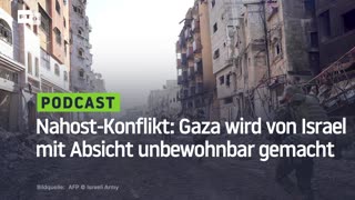 Nahost-Konflikt: Gaza wird von Israel mit Absicht unbewohnbar gemacht