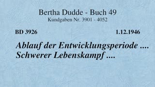 BD 3926 - ABLAUF DER ENTWICKLUNGSPERIODE .... SCHWERER LEBENSKAMPF ....