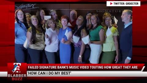 Failed Signature Bank's Music Video Touting How Great They Are