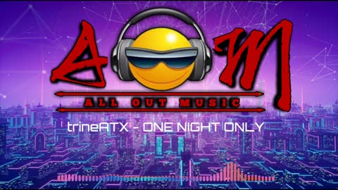 TrineATX - ONE NIGHT ONLY (All Out Music)