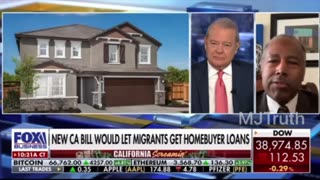 Ben Carson Reacts to CA Bill that would make Illegal Migrants Eligible for Homebuyer Loans