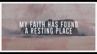 My Faith Has Found A Resting Place/The Solid Rock