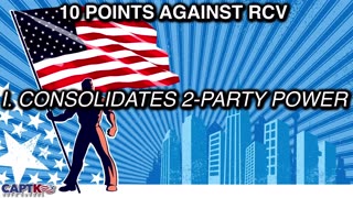 10 Points Against Ranked Choice Voting 3-11-2023 Honolulu, HI