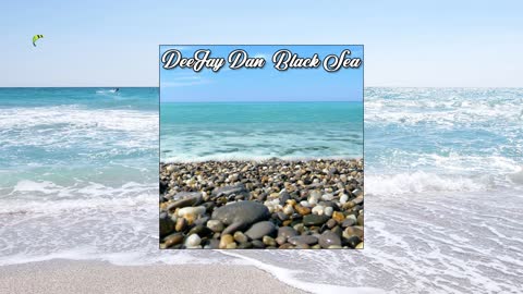 DeeJay Dan - Black Sea [2022]