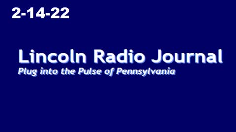 Lincoln Radio Journal 2-14-22
