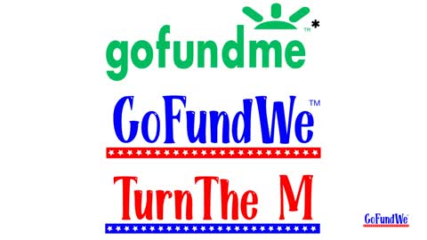 GoFundWe - Turn the M