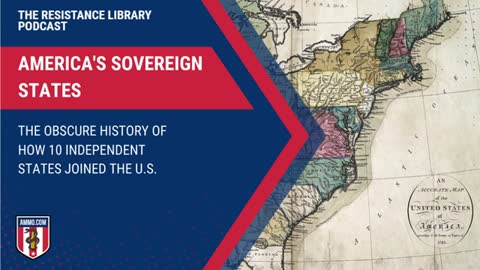 America's Sovereign States: The Obscure History of How 10 Independent States Joined the U.S.